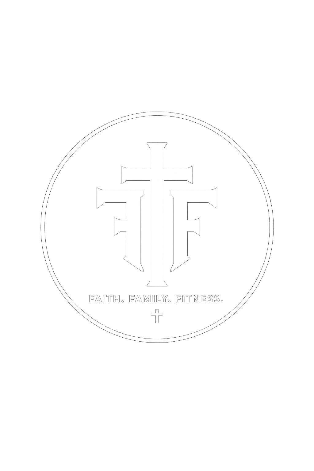 FFF | Faith. Family. Fitness