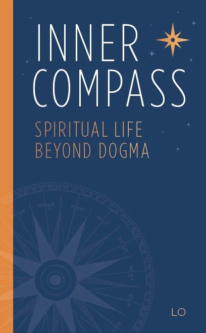 Inner Compass: Spiritual Life Beyond Dogma