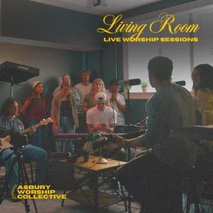 Asbury Worship Collective: Glorifying God Vertically