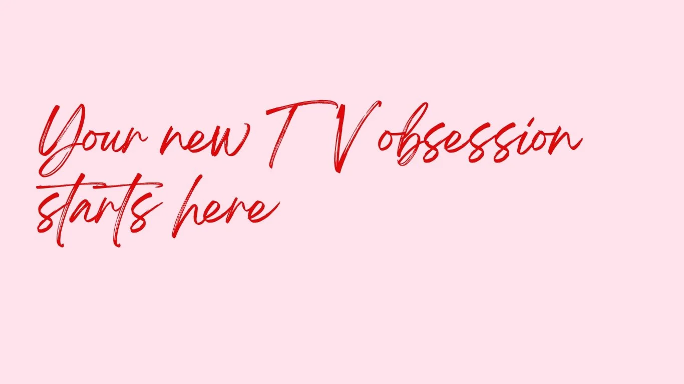 Your new TV obsession Rocklyn Entertainment