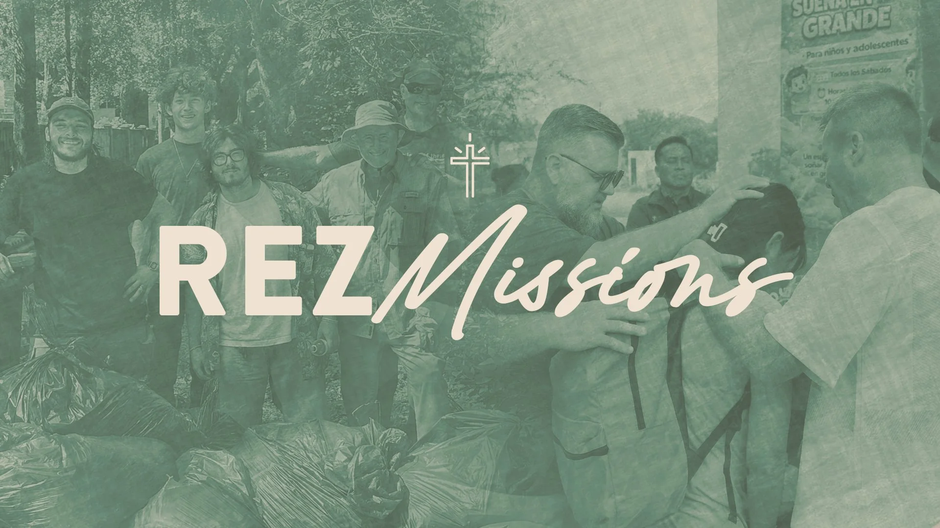 Image of Rez Missions logo on a green background with pictures of a group of men smiling and a group of people praying over someone in another country