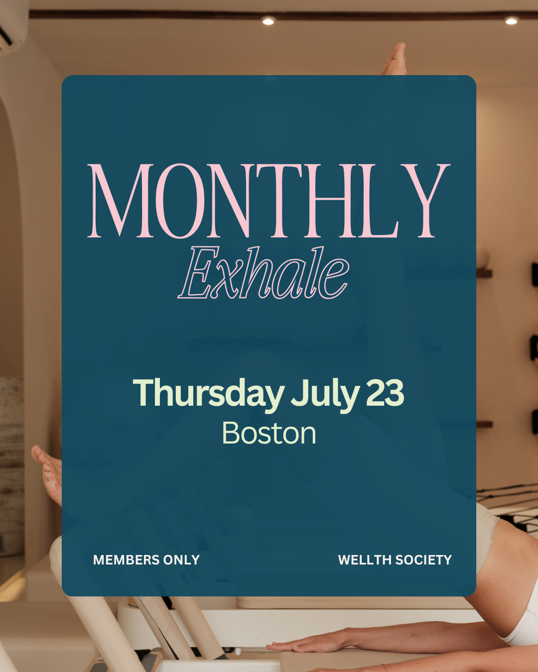 The Monthly Exhale (Boston)