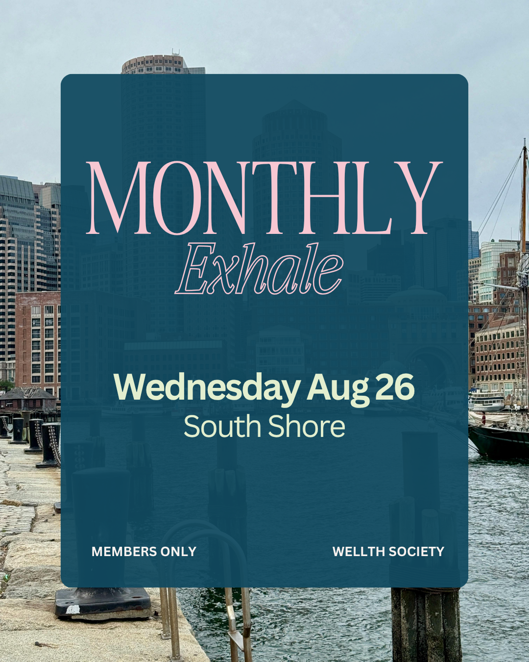 The Monthly Exhale: South Shore