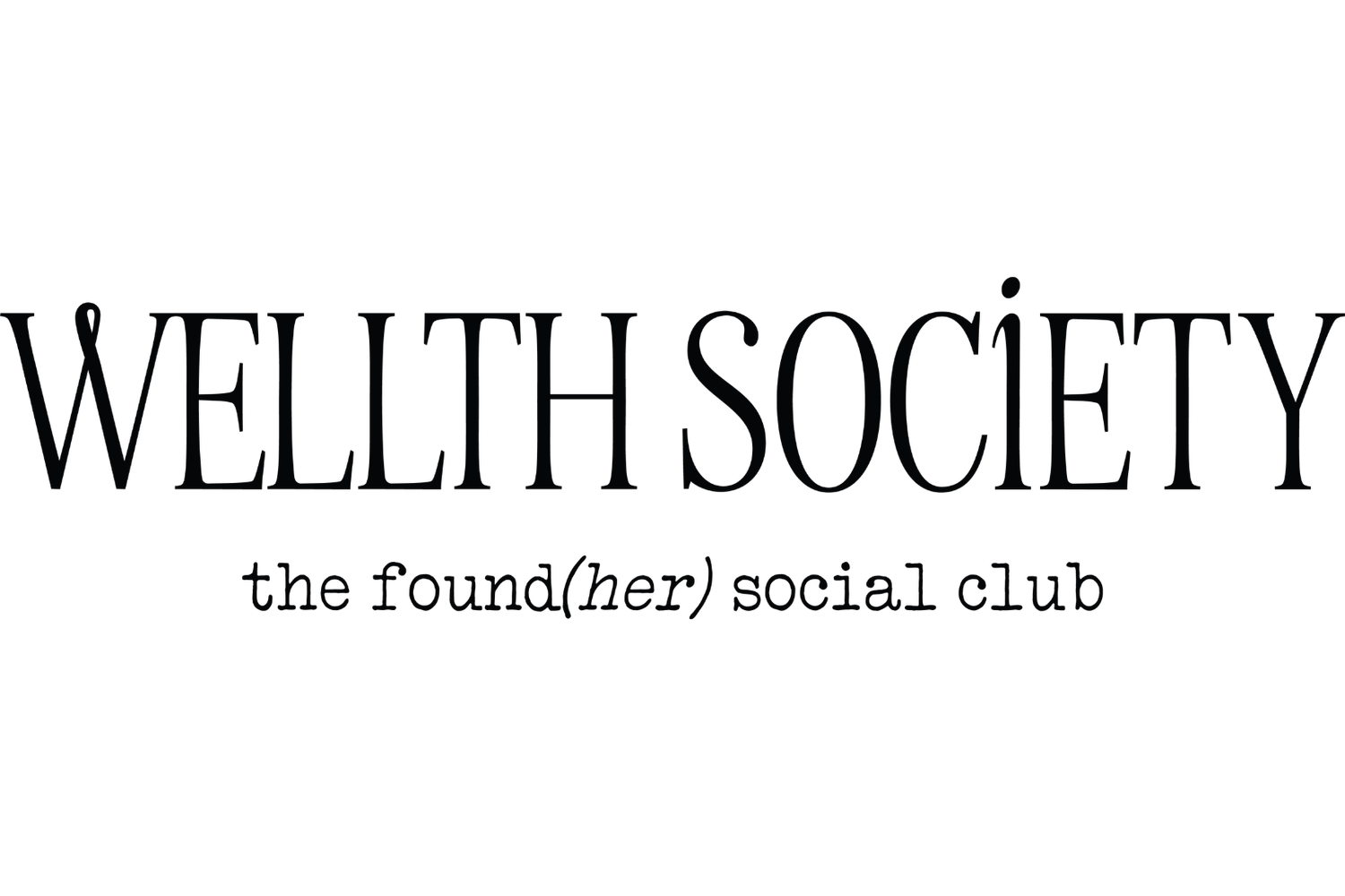 The Wellth Society