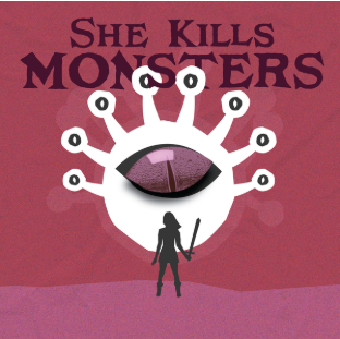 She Kills Monsters