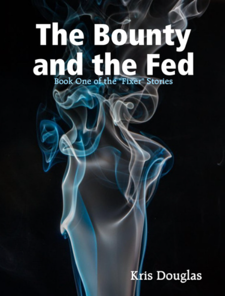 Cover for 'The Bounty and the Fed' with text overlaying blue-gray smoke