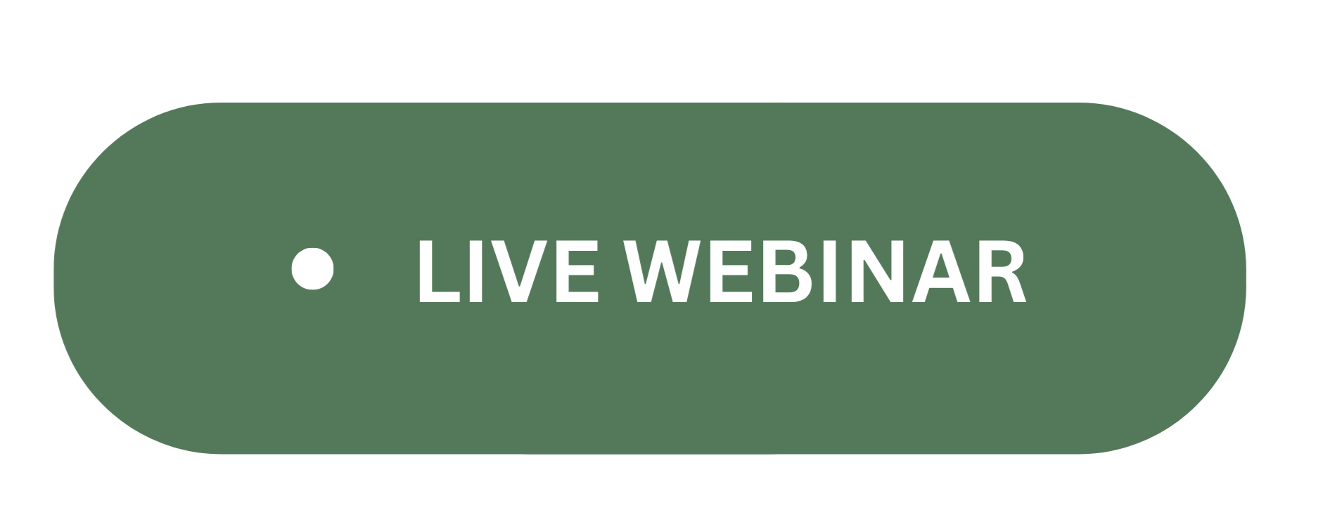 Green oval button with white text that reads "LIVE WEBINAR".