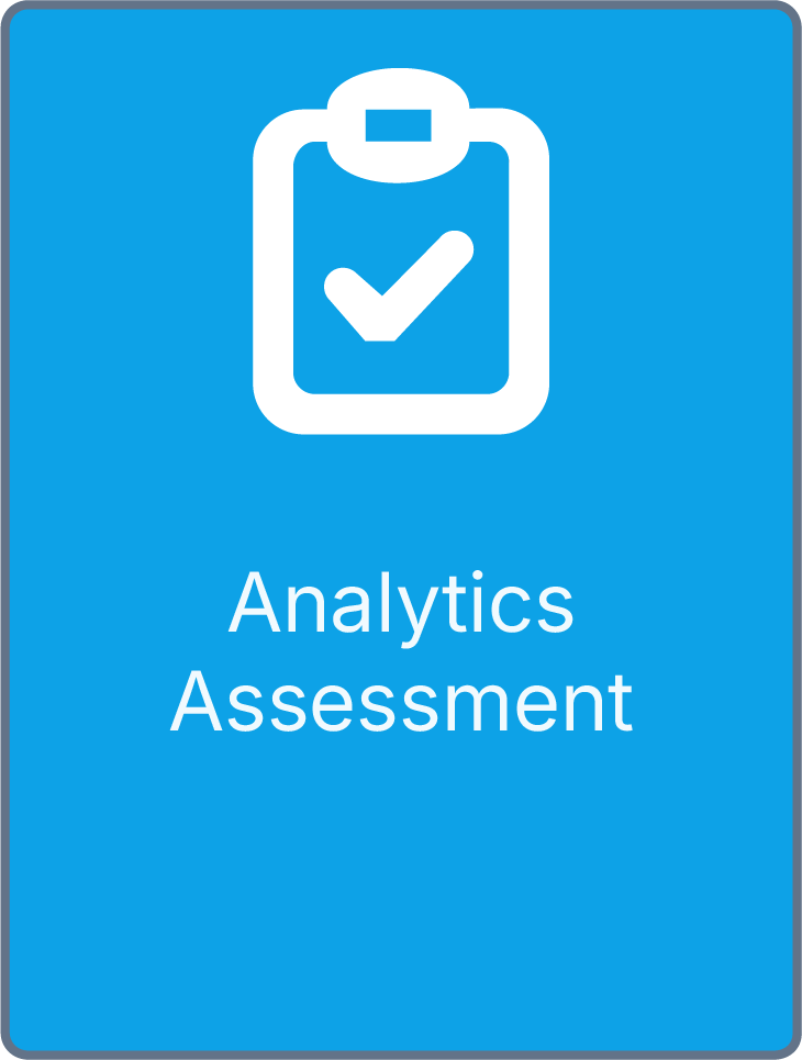 Blue sign with white clipboard and checkmark symbol, labeled 'Analytics Assessment'.
