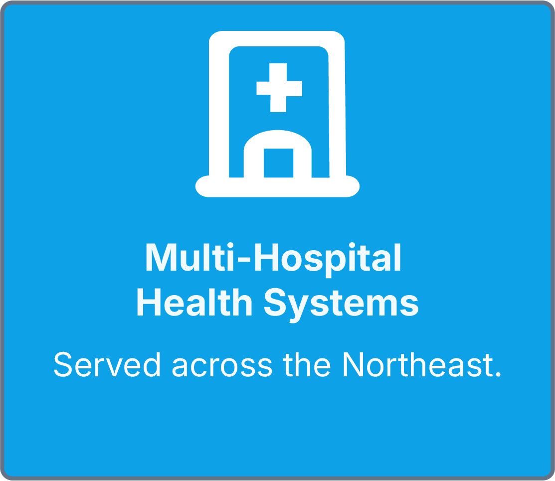 Blue sign with white medical building icon and cross, text reads "Multi-Hospital Health Systems Served across the Northeast."