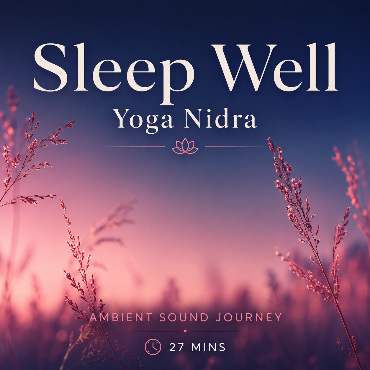 Yoga Nidra - Sleep Well