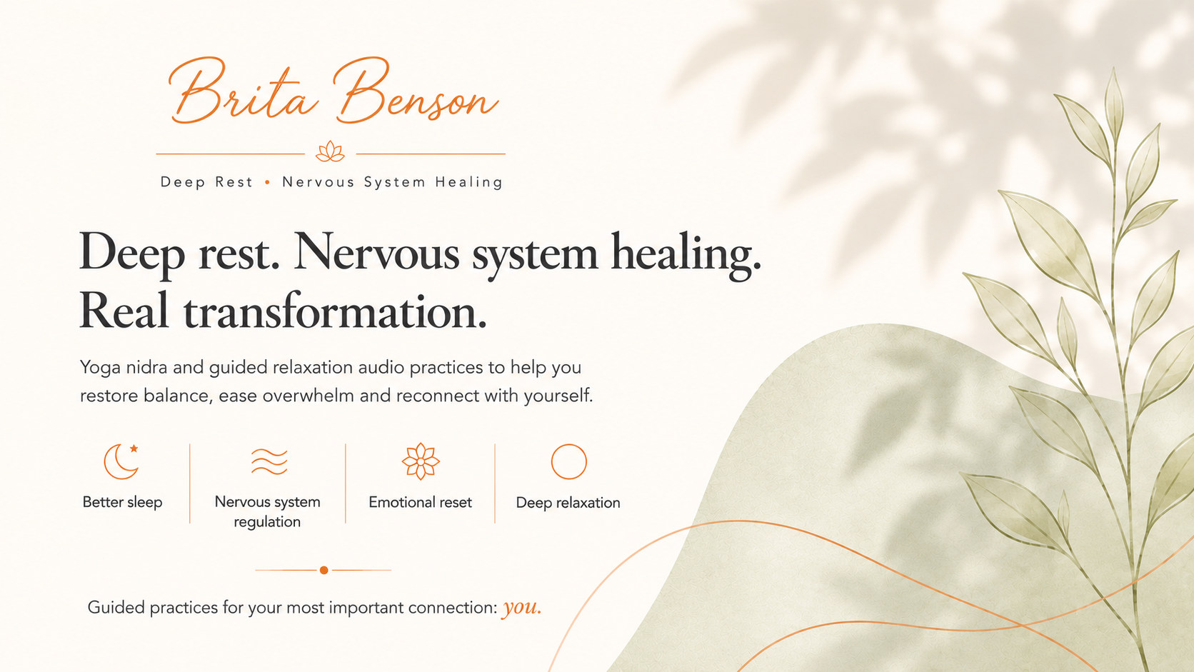 A digital advertisement for Brita Benson promoting deep rest and nervous system healing with yoga nidra and guided relaxation practices, featuring calming earthy tones, subtle leaf illustrations, and icons representing better sleep, nervous system regulation, emotional reset, and deep relaxation.