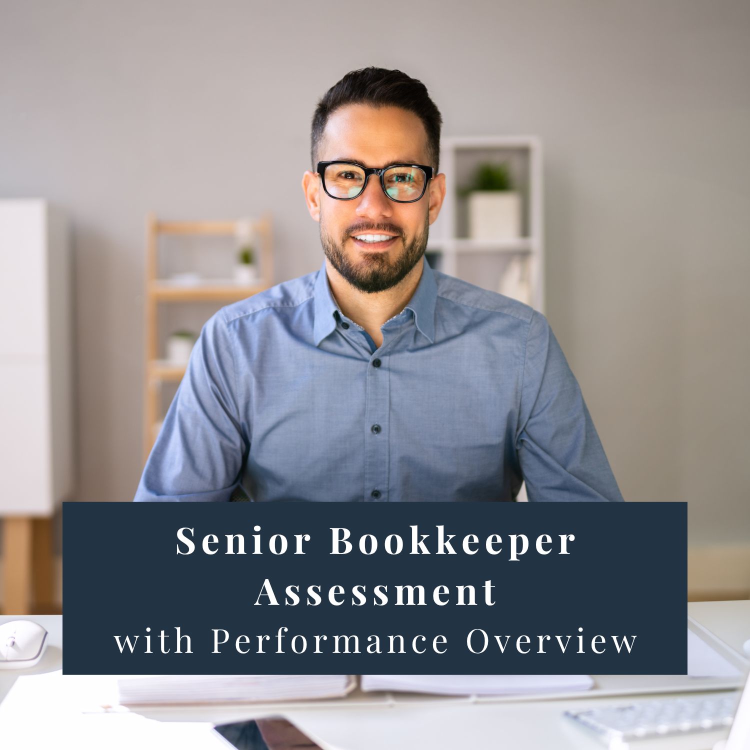 Senior Bookkeeper Assessment with Performance Overview