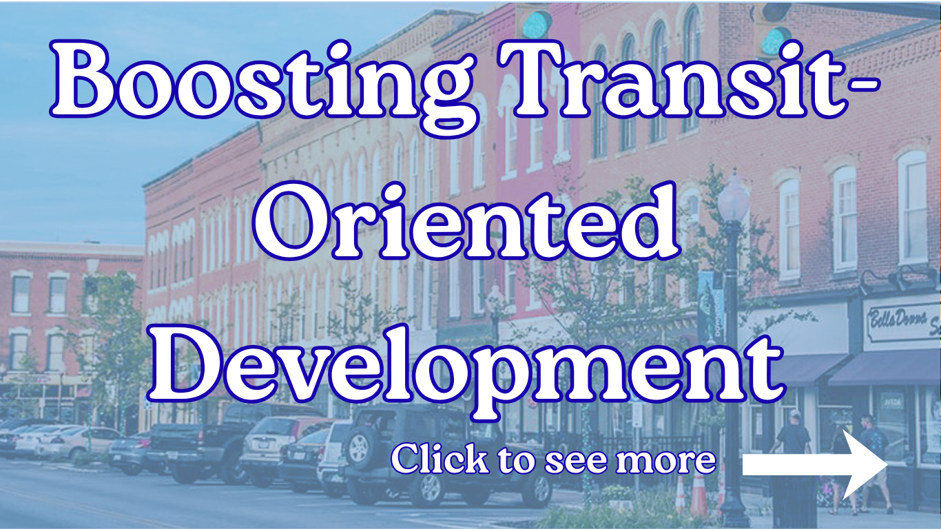A street scene with brick buildings, parked cars, and pedestrians. Overlay text says 'Boosting Transit-Oriented Development' with a call to action 'Click to see more' and an arrow pointing right.