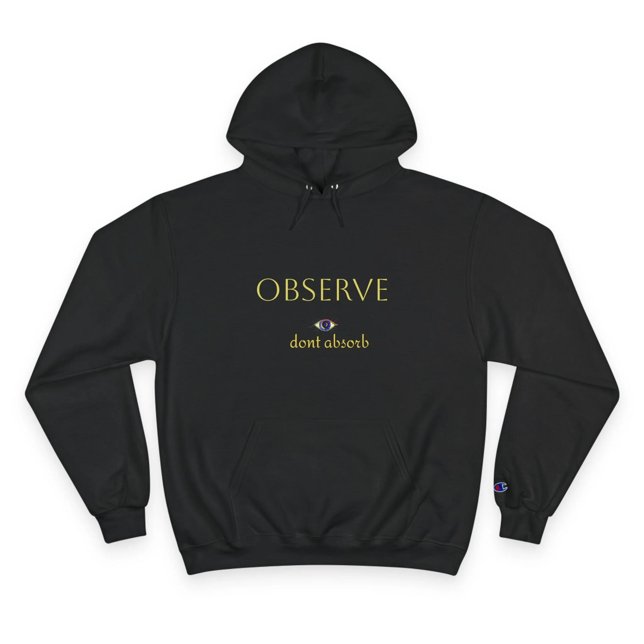 OBSERVE DONT ABSORB Hoodie