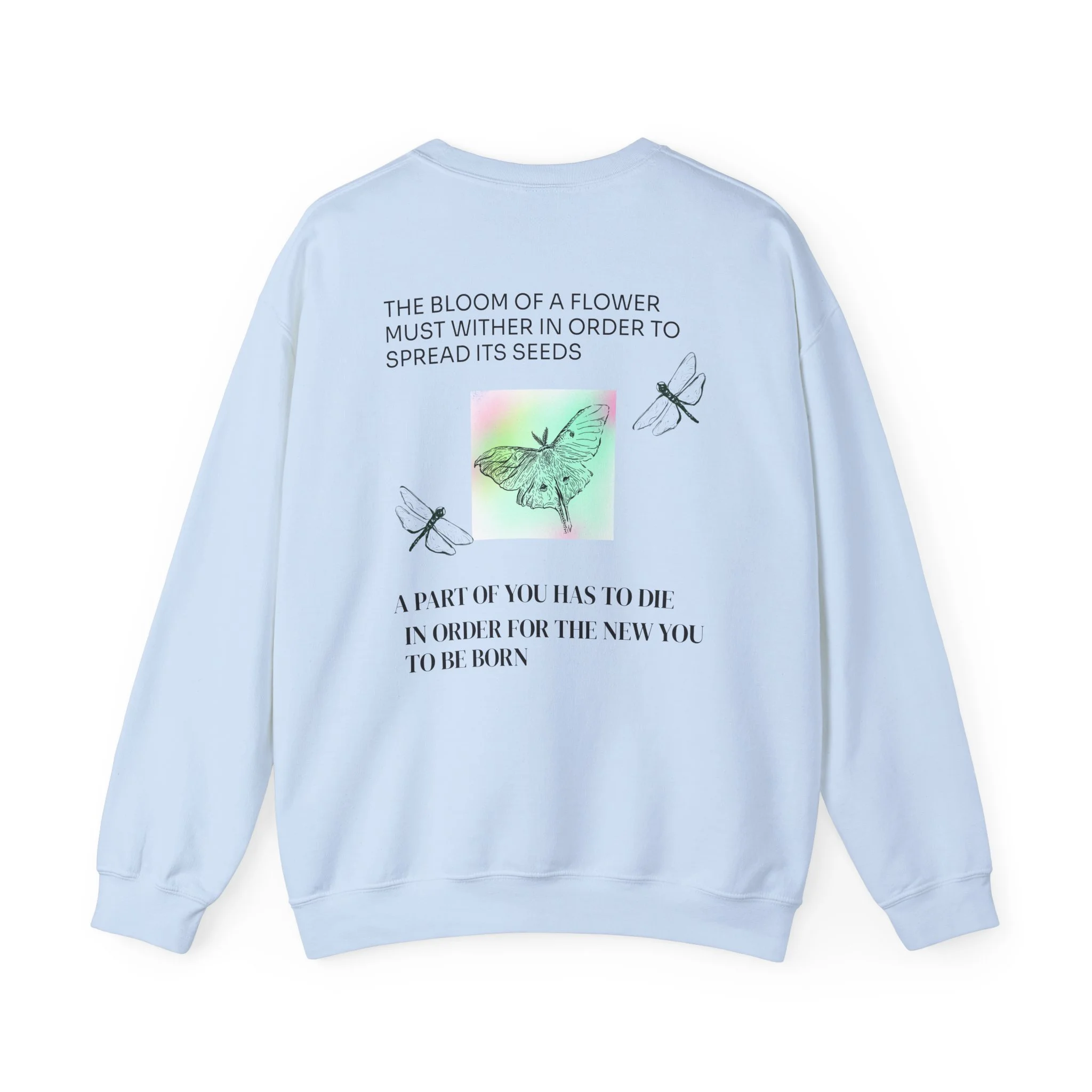 THE OLD YOU MUST DIE Crewneck