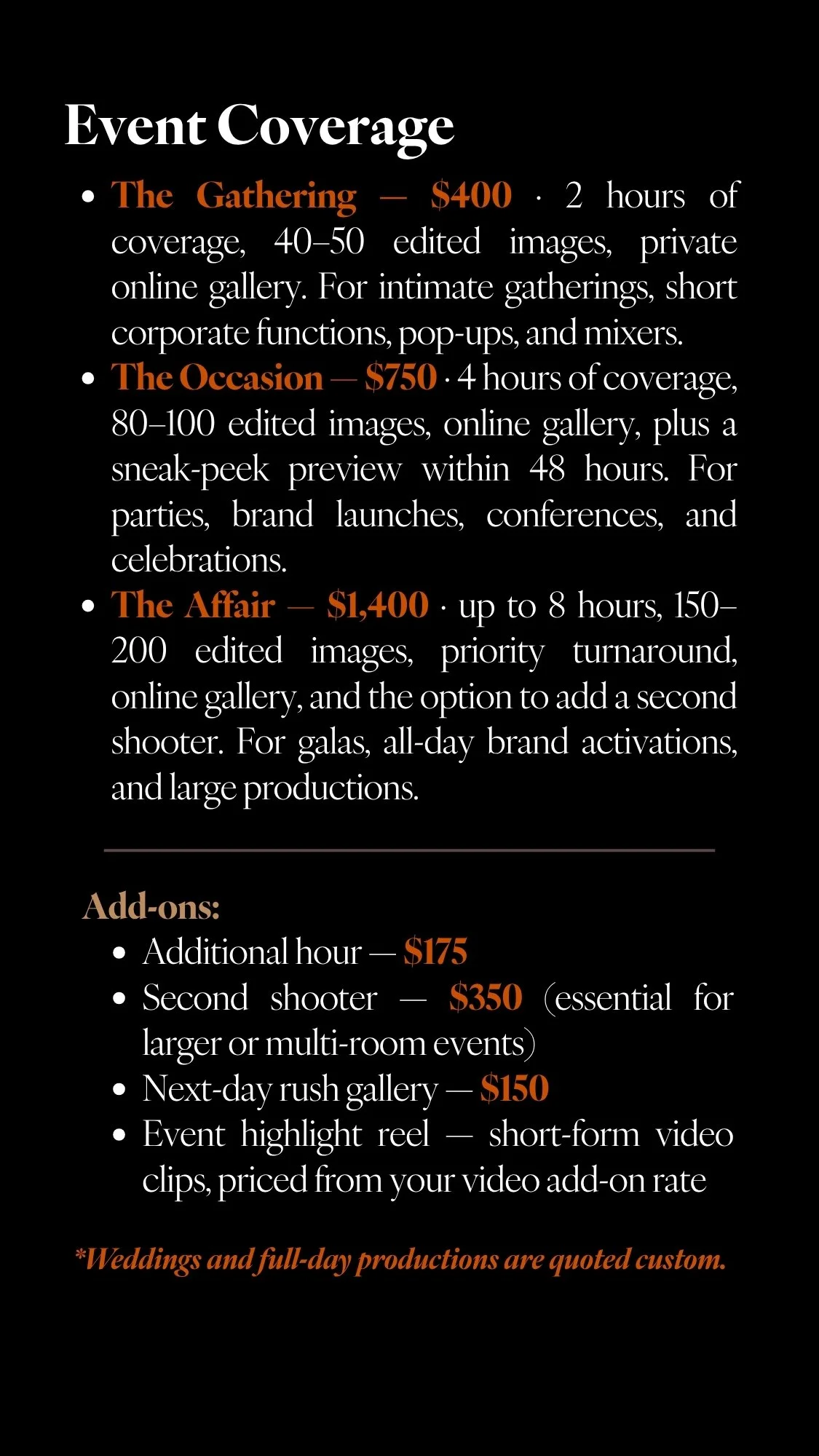 A promotional flyer with black background and orange and white text outlining various event coverage packages, their prices, details, and add-on options.