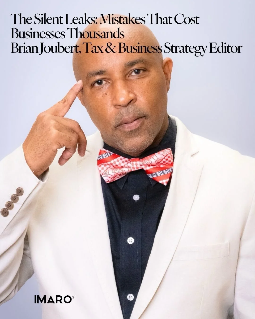 The real power move isn&rsquo;t just making money, it&rsquo;s learning how to protect, structure, and multiply it.

In &ldquo;The Silent Leaks: Mistakes That Cost Businesses Thousands,&rdquo; Tax &amp; Business Strategy Editor Brian Joubert breaks do