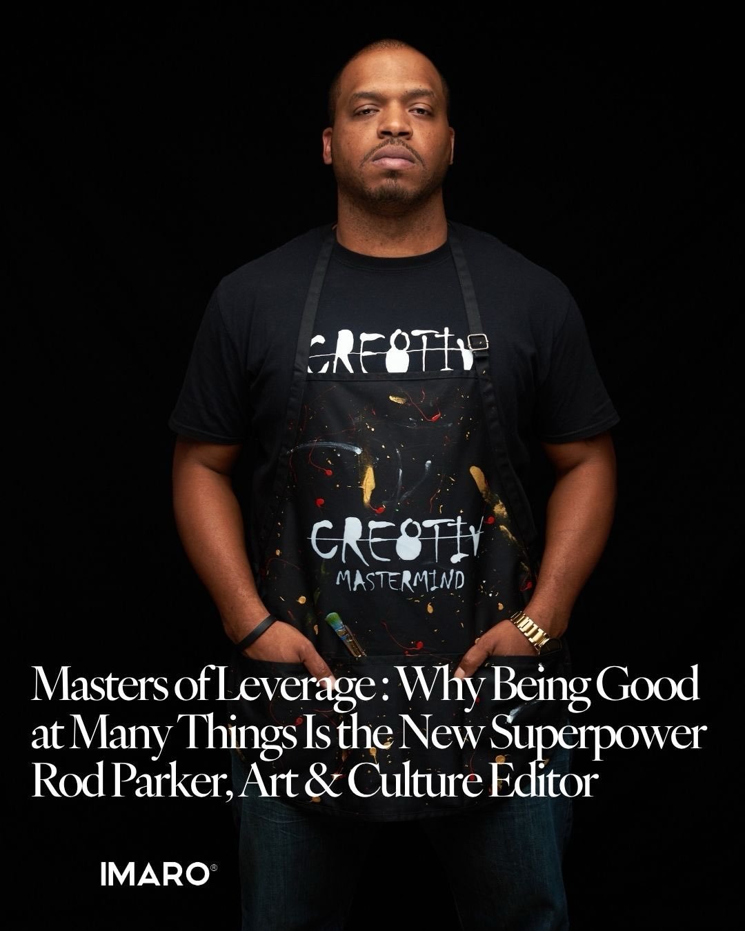 Being multi-talented was never the issue. The real power comes from knowing how to turn your creativity into movement, influence, and impact.

Read the full story in IMARO Magazine &mdash; link in bio.

Art &amp; Culture Editor Rod Parker explores th