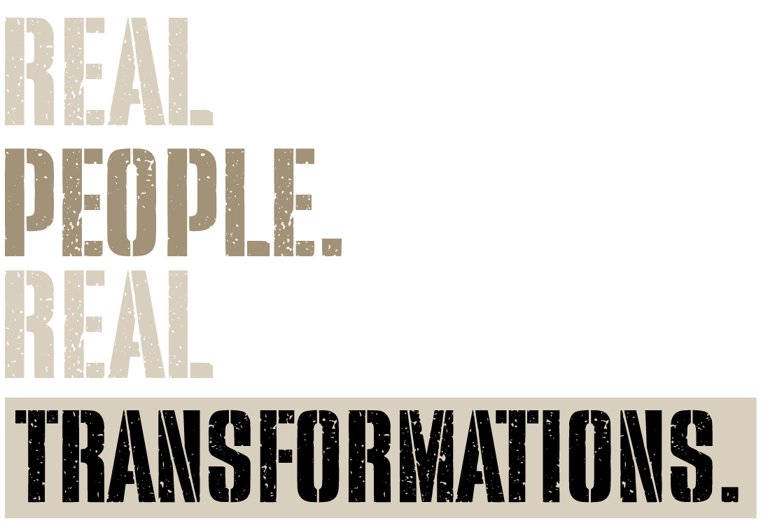 Text-based graphic with the words 'REAL PEOPLE. REAL TRANSFORMATIONS.' in large, bold, distressed font.