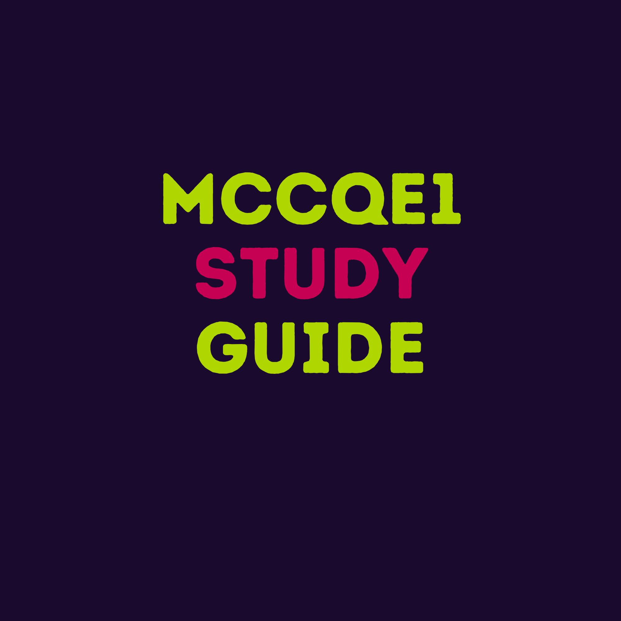 Ultimate MCCQE1 Study Guide
