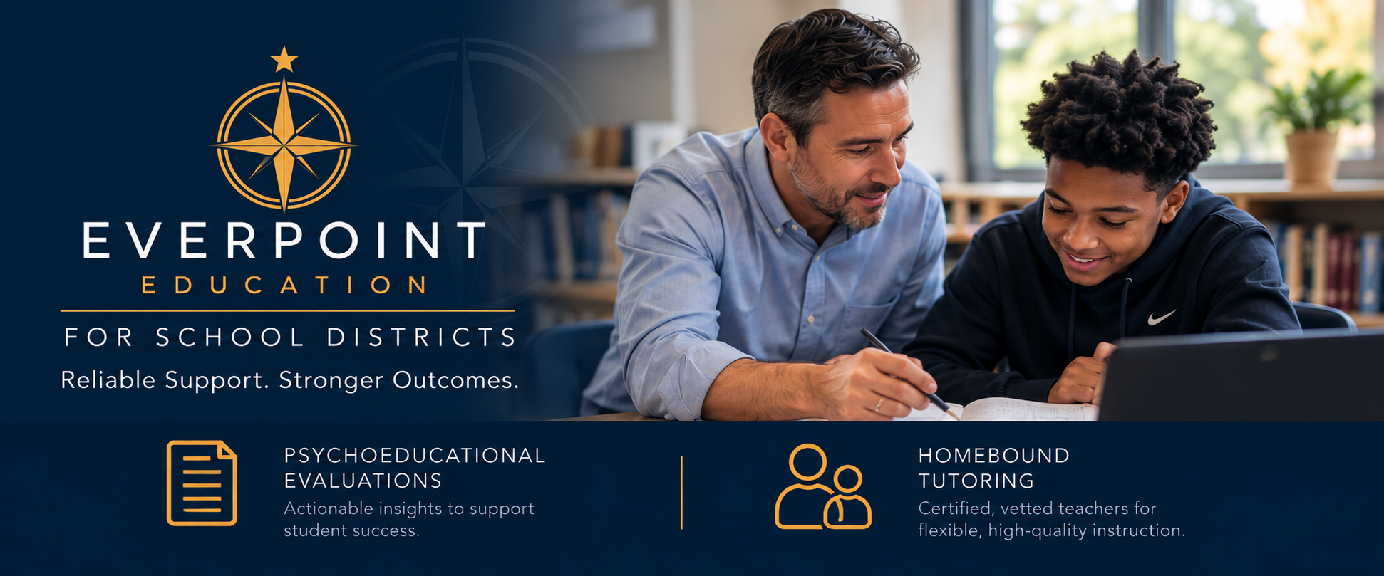 A teacher assisting a student with homework in a classroom setting, with a logo and text overlay promoting Everpoint Education for school districts, highlighting support and outcomes.