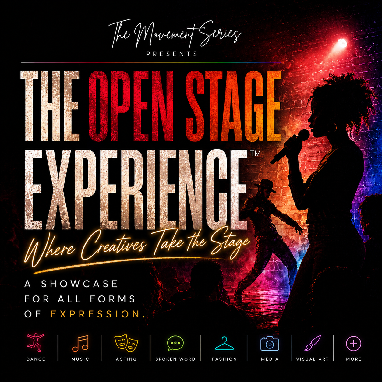 Poster for 'The Open Stage Experience,' a showcase of creative expression including dance, music, acting, spoken word, fashion, media, visual art, and more, with a silhouette of a woman singing into a microphone against a colorful stage background.