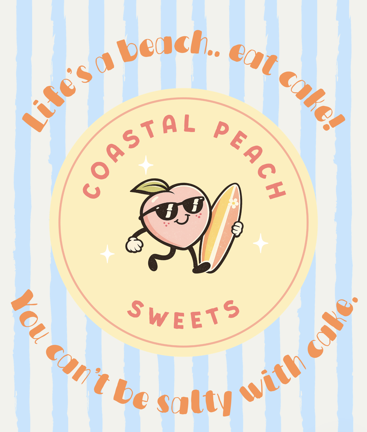 A cartoon peach character wearing sunglasses and holding a surfboard, smiling and running. The background has blue and white vertical stripes, with text in orange and pink that reads: 'Life's a beach..car cole! You can't be salty when you'. The text suggests a beach and summer theme.