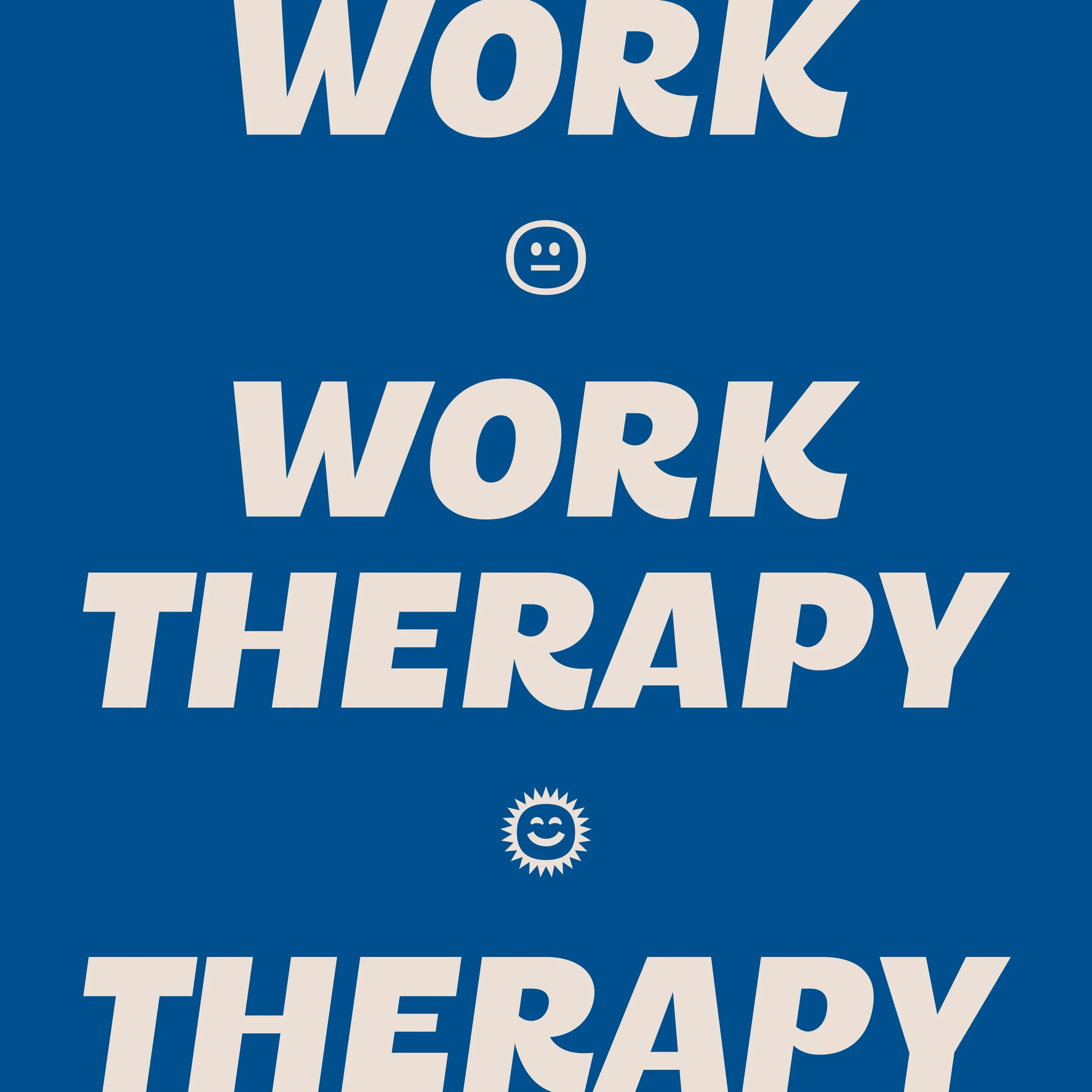 Work Therapy Podcast Art