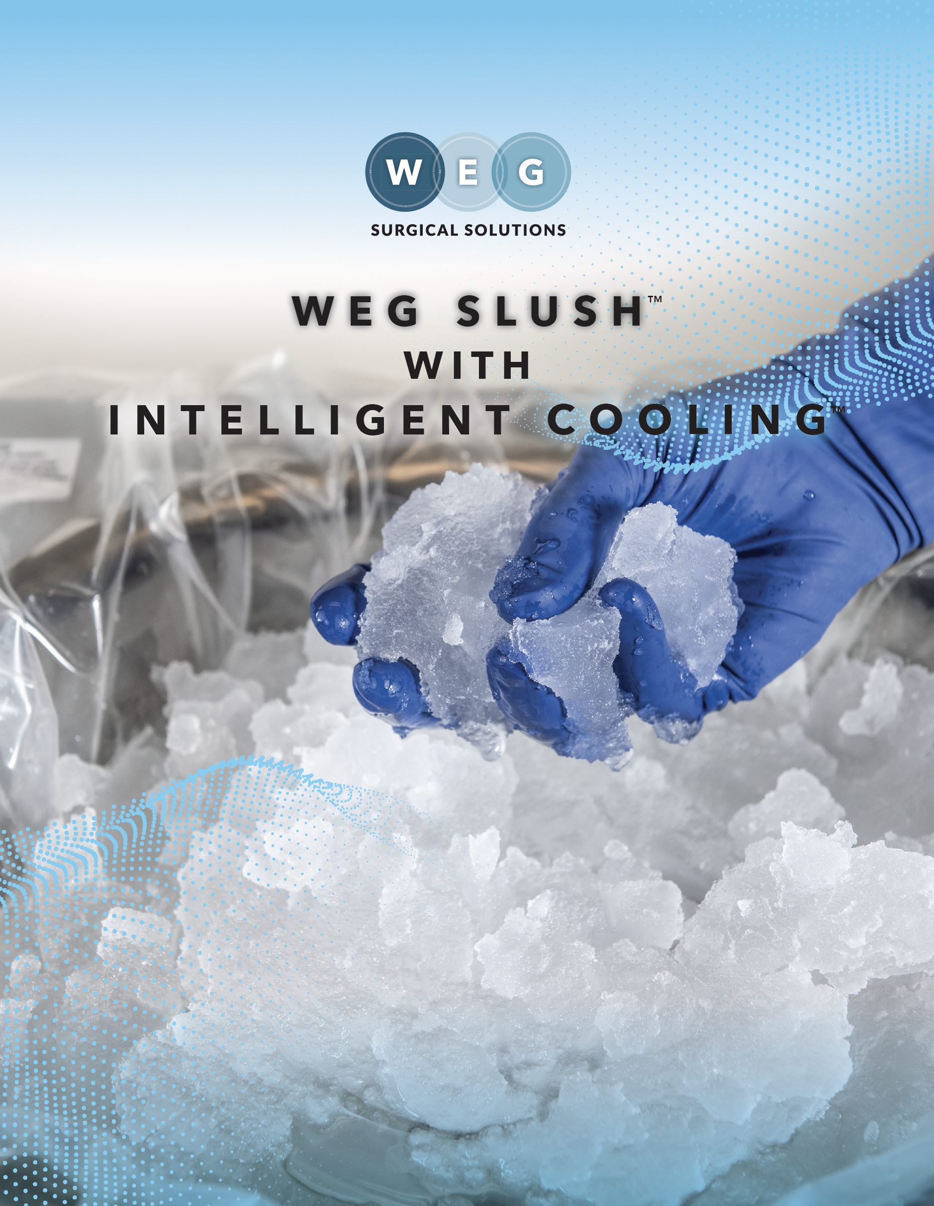 Close-up of a hand wearing a blue glove holding a chunk of ice with frozen medical supplies in the background, promotional text overlay about WEG Surgical Solutions and their WEG Slush with intelligent cooling.