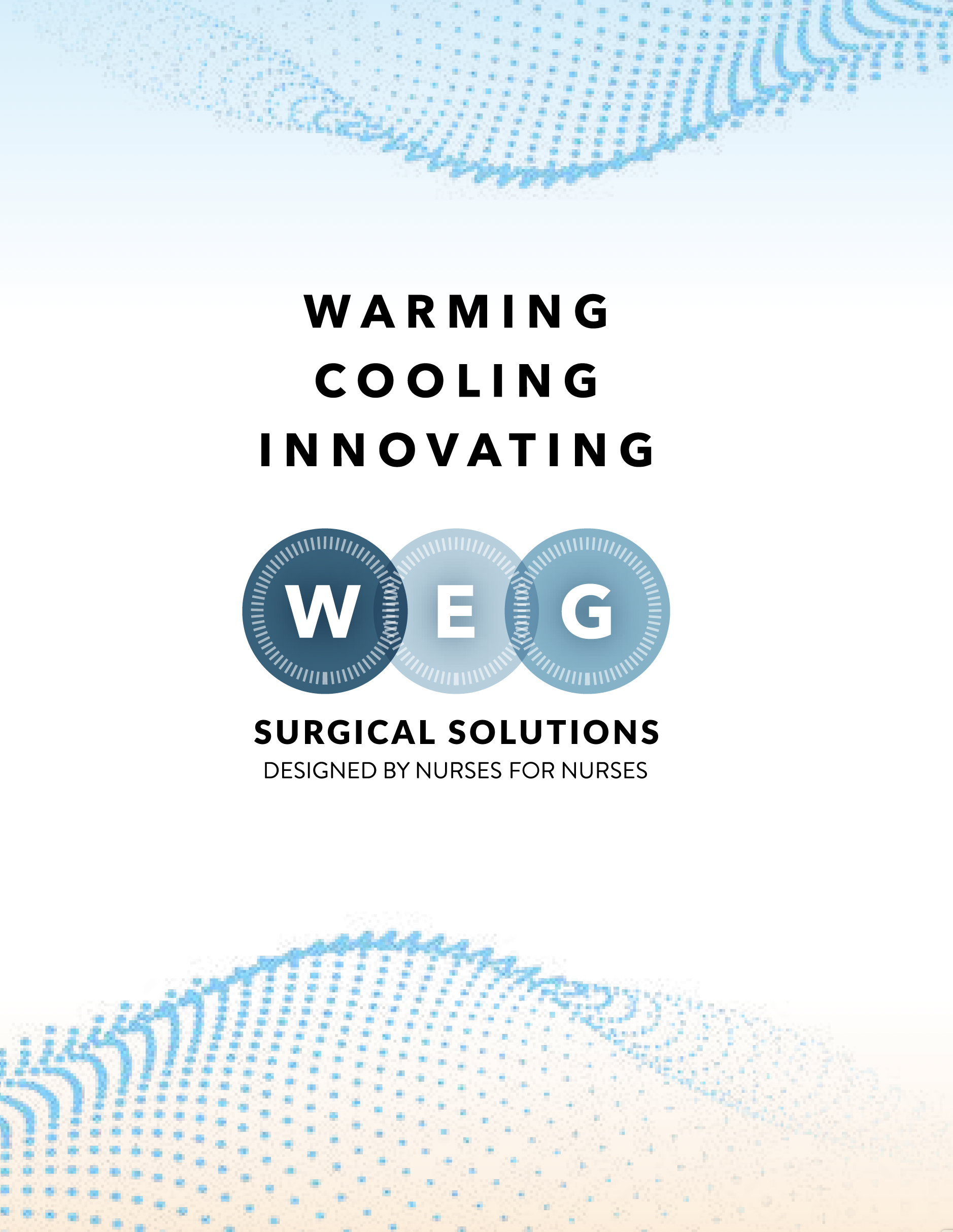 Cover page of a medical brochure with the title "Warming, Cooling, Innovating, Surgical Solutions" and circles with the words "W, E, G" inside.