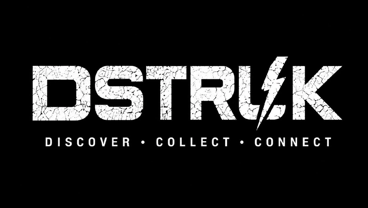 Black background with distressed white text reading 'DSTTRİK' and a lightning bolt replacing the 'I'. Below, smaller text says 'DISCOVER • COLLECT • CONNECT'.