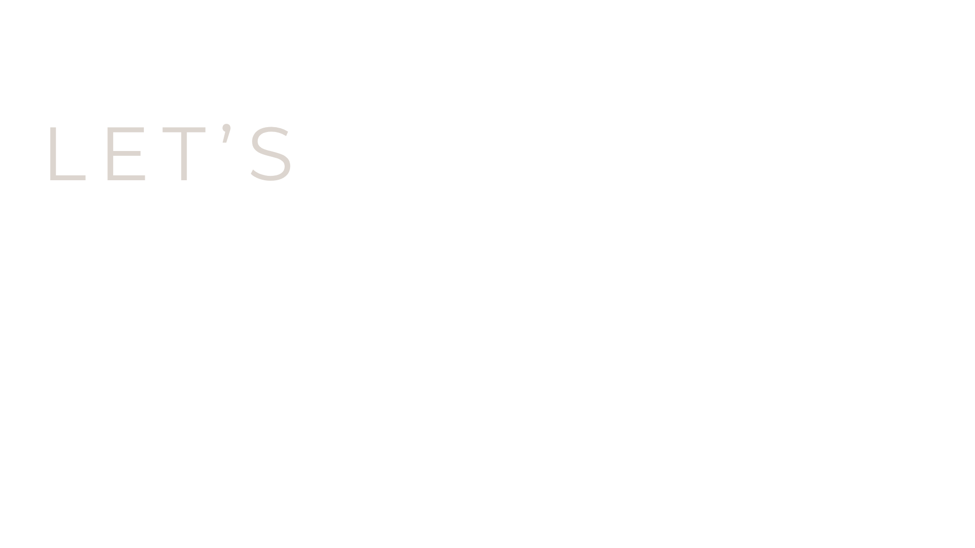Black background with the phrase "Let's connect!" written in white cursive and capital letters.