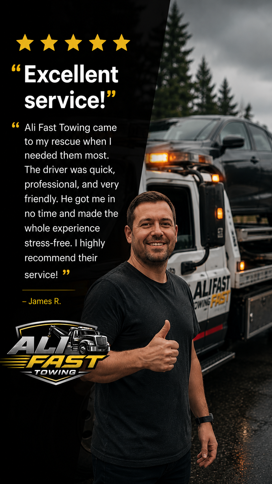 Man giving a thumbs-up in front of a tow truck with the logo 'ALIFAST Towing'. A customer testimonial praising the company's quick, professional, and friendly service is displayed on the image.