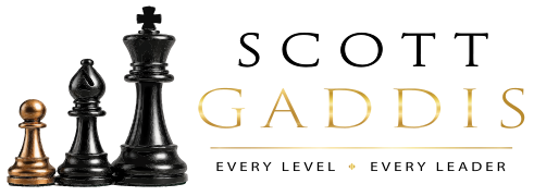 Scott Gaddis &mdash; Every Level, Every Leader