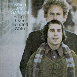 bridge over troubled water -simon &amp; garfunkel
