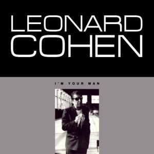 im your man - leonard cohen