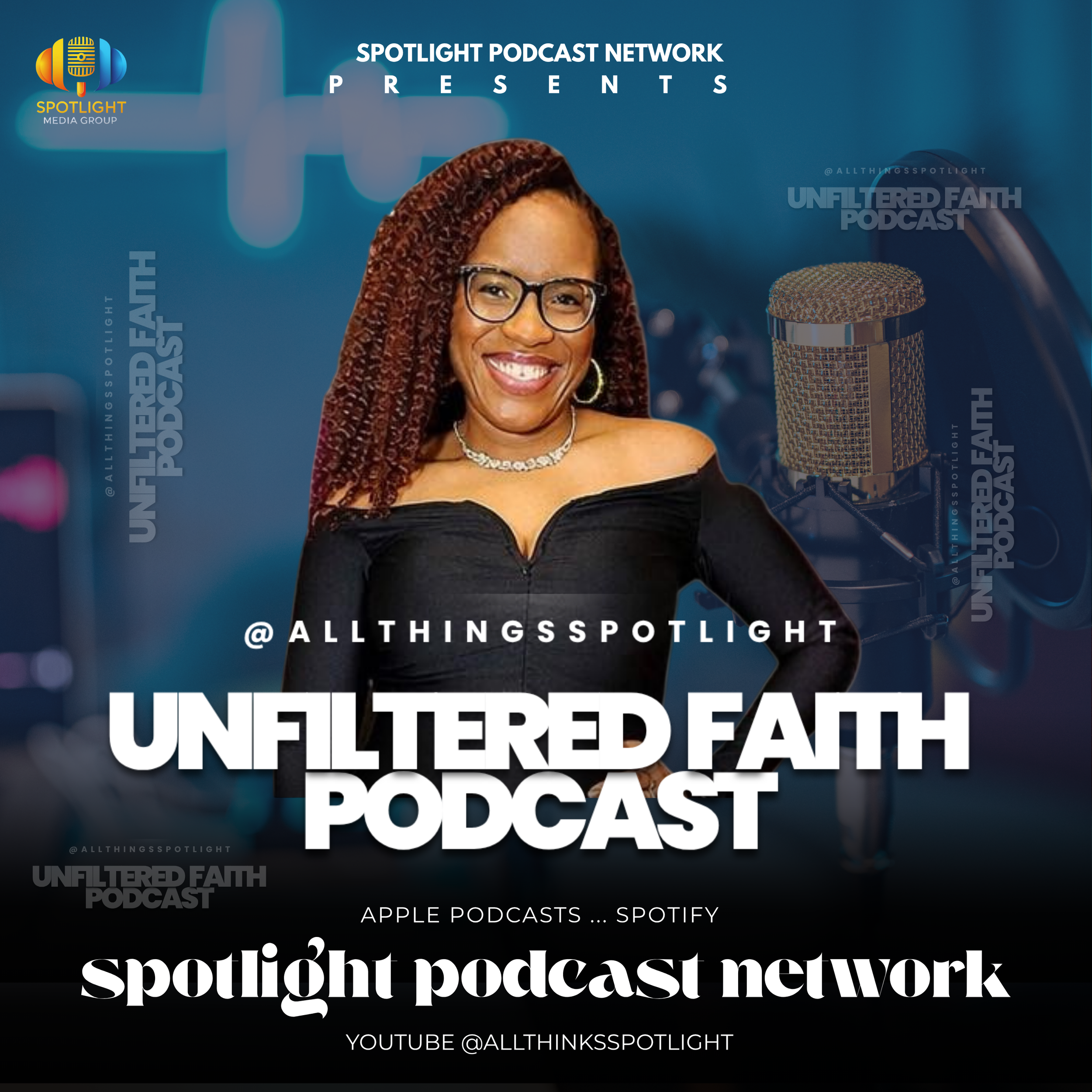 Promotional graphic for a podcast network called Spotlight Podcast Network. Features a smiling woman with glasses, black top, and jewelry, with a large microphone beside her. Includes text about podcasts from Spotify, Apple Podcasts, and YouTube, with mentions of the Untethered Faith Podcast and other podcast networks.