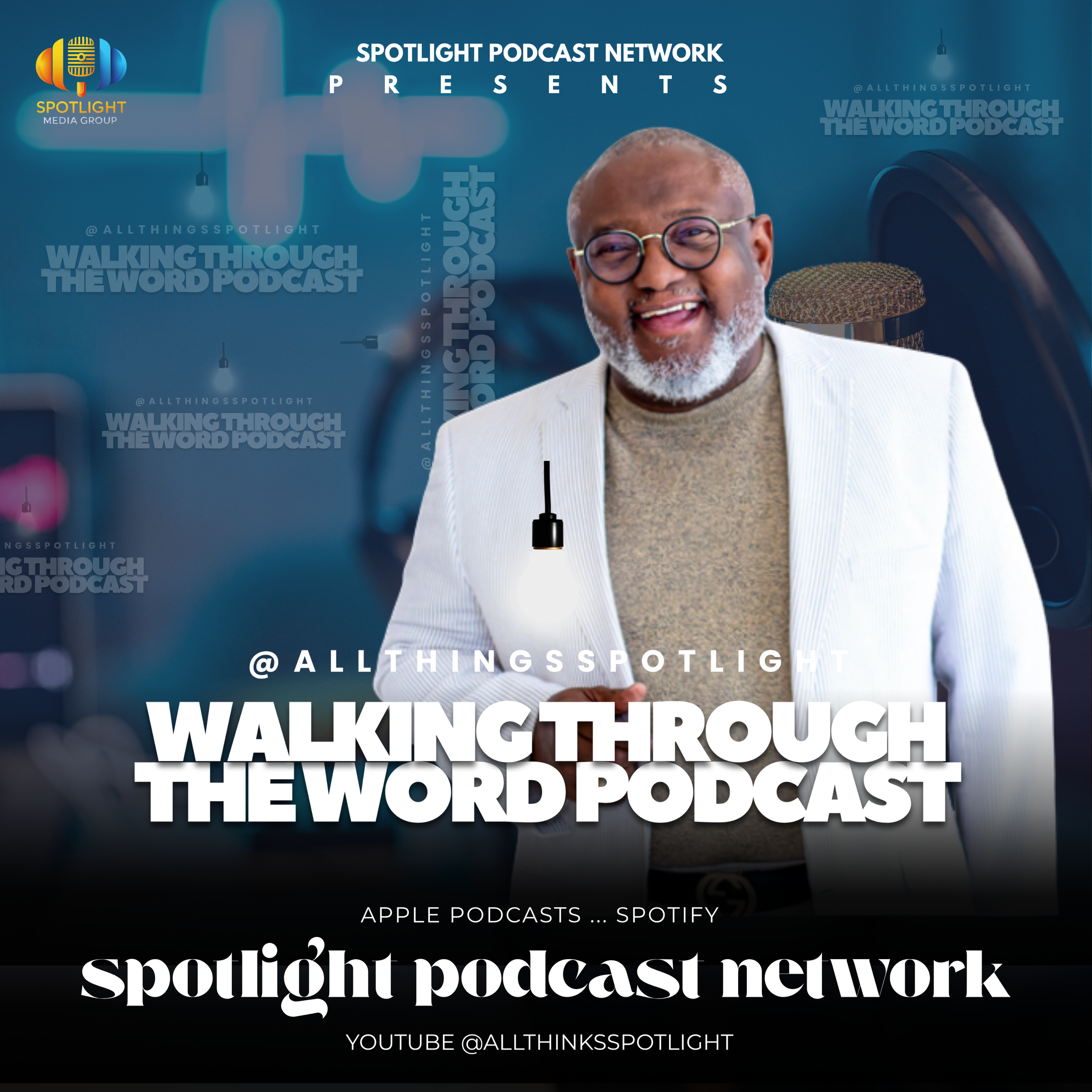 Promotional graphic for the 'Walking Through the Word Podcast' by Spotlight Podcast Network, featuring a smiling man with glasses in a light-colored blazer, with text about the podcast and platforms like Spotify, Apple Podcasts, and YouTube.