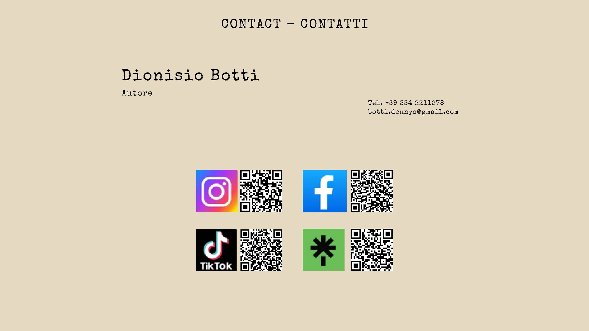 Pagina di contatto con nome dell'autore Dionisio Botti, numero di telefono e indirizzo email, e icone social media Instagram, Facebook, TikTok, e codici QR per accesso a profili o informazioni.