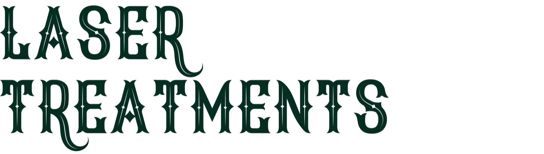 The text 'Laser Treatments' in stylised green font.