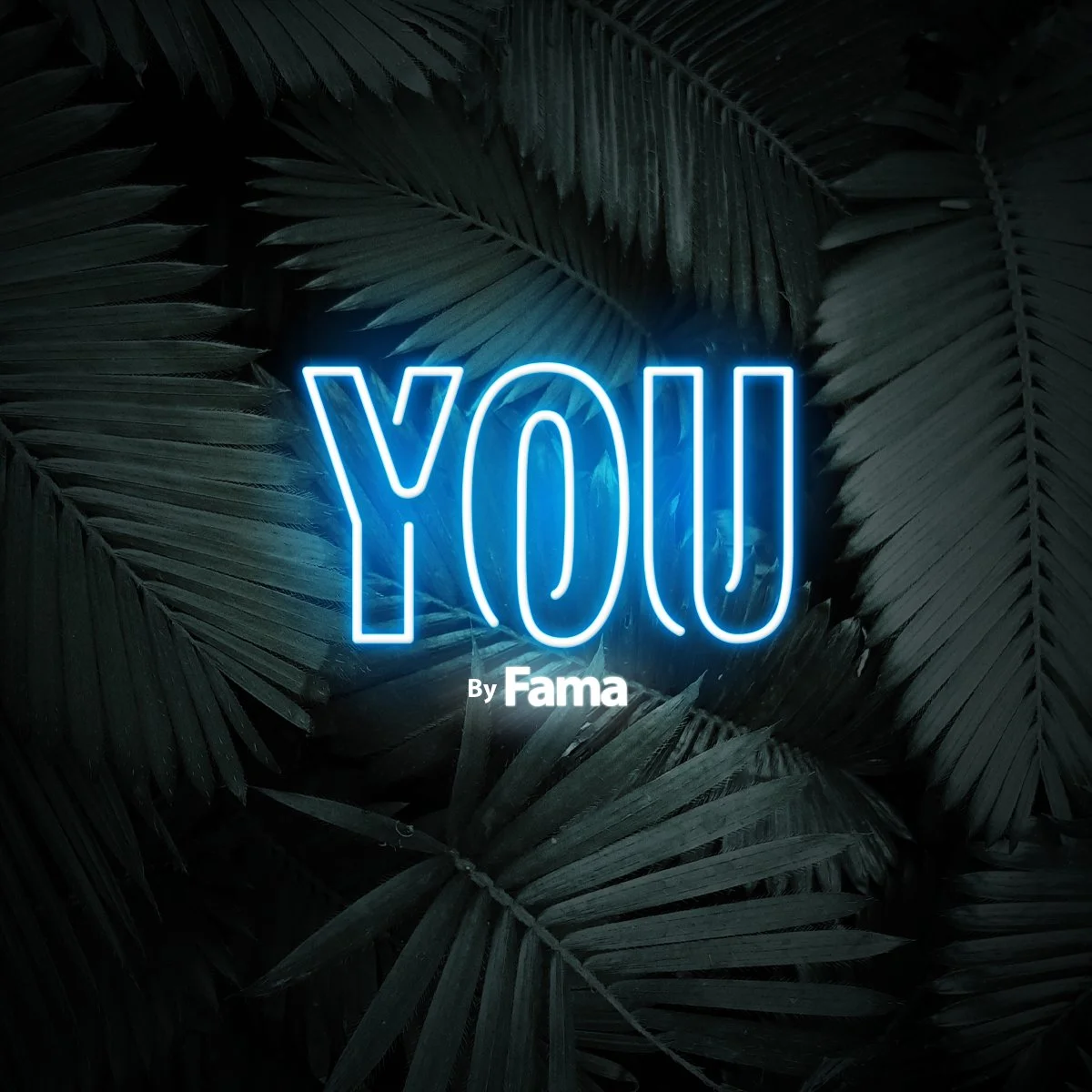 You by Fama