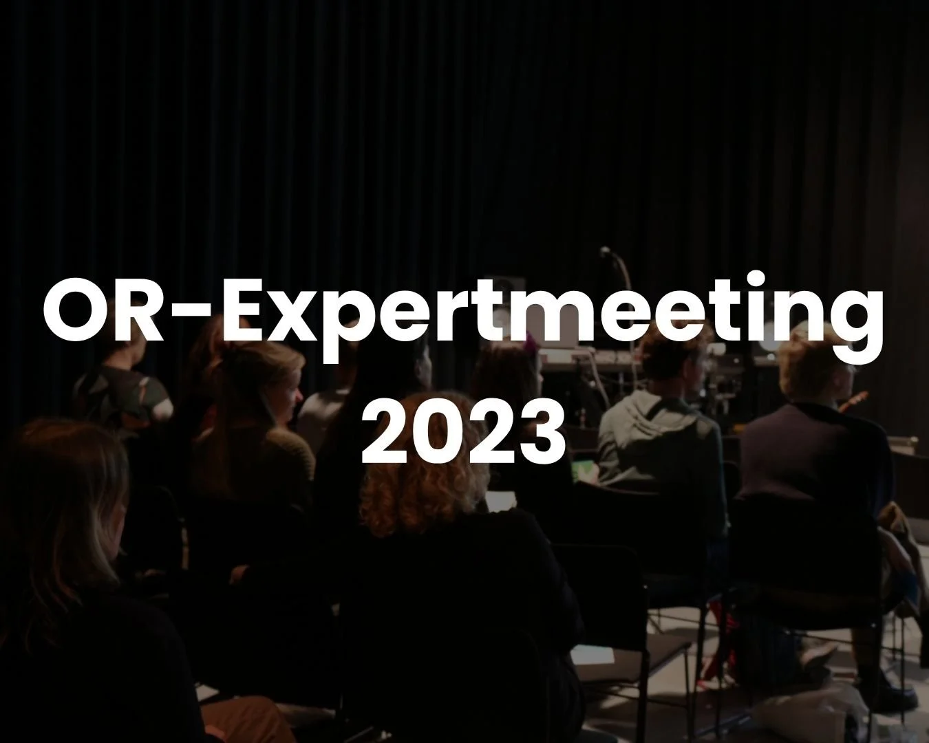 OR-Expertmeeting 2023