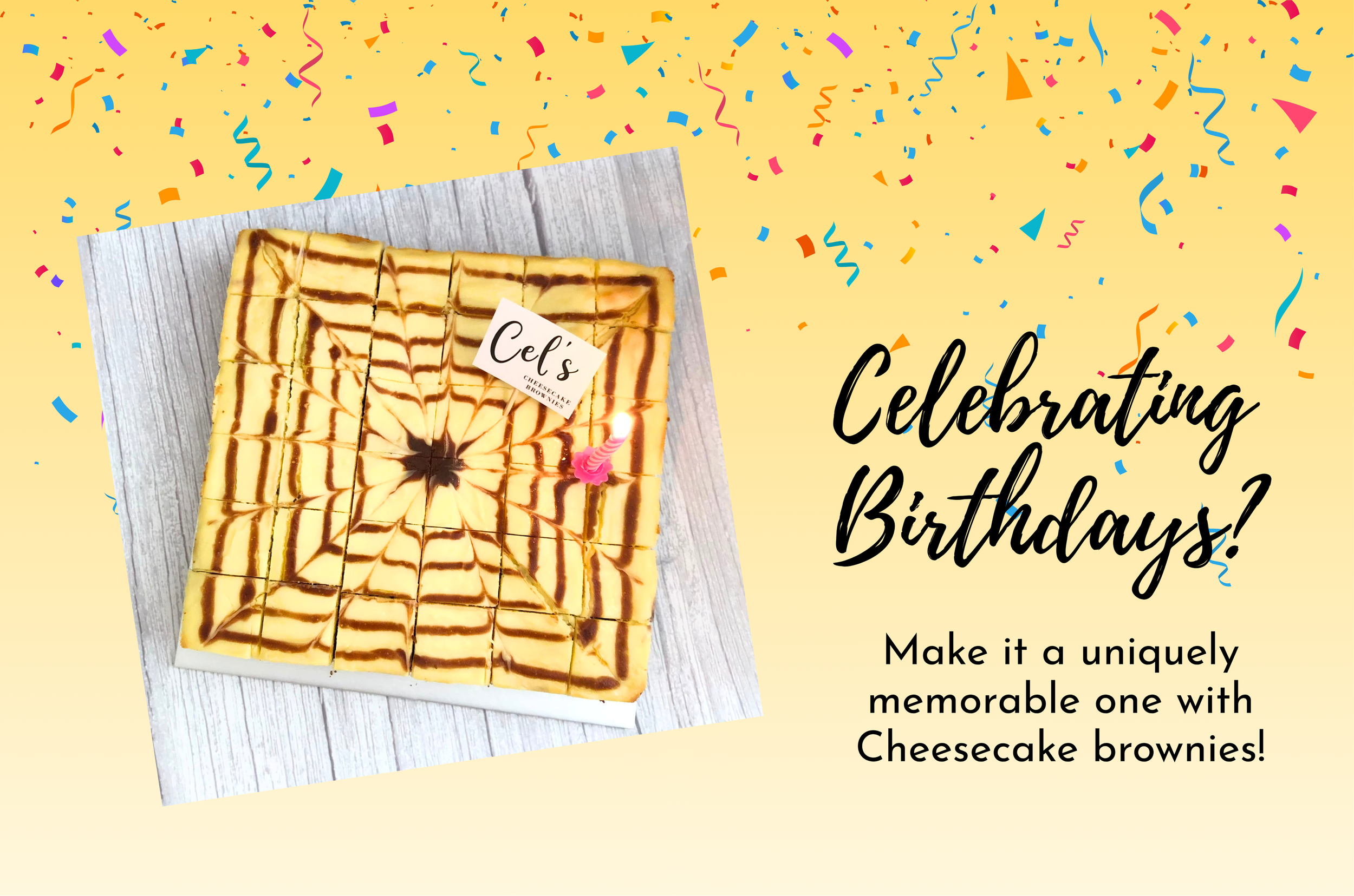 Colorful birthday celebration with confetti background and a plate of cheesecake brownies with a celebration note.