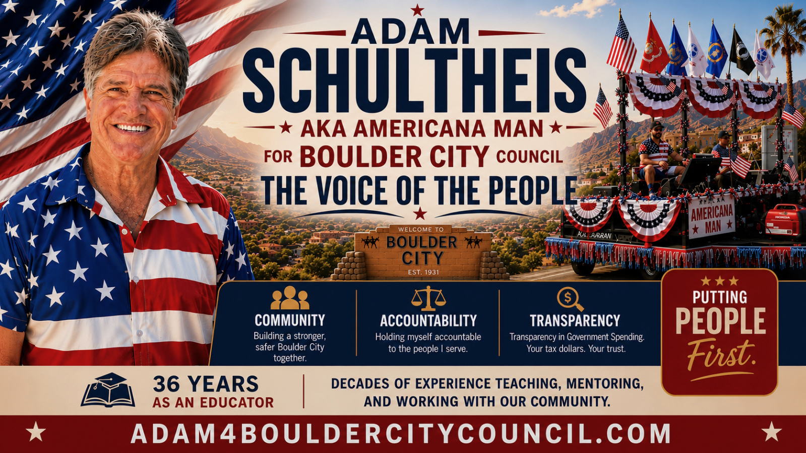 Campaign poster for Adam Schultz, aka Americana Man, running for Boulder City Council. Features a smiling man in patriotic attire, a float decorated with American flags and bunting, and a welcome sign for Boulder City. Highlights include community, accountability, transparency, with a website link adam4bouldercitycouncil.com.