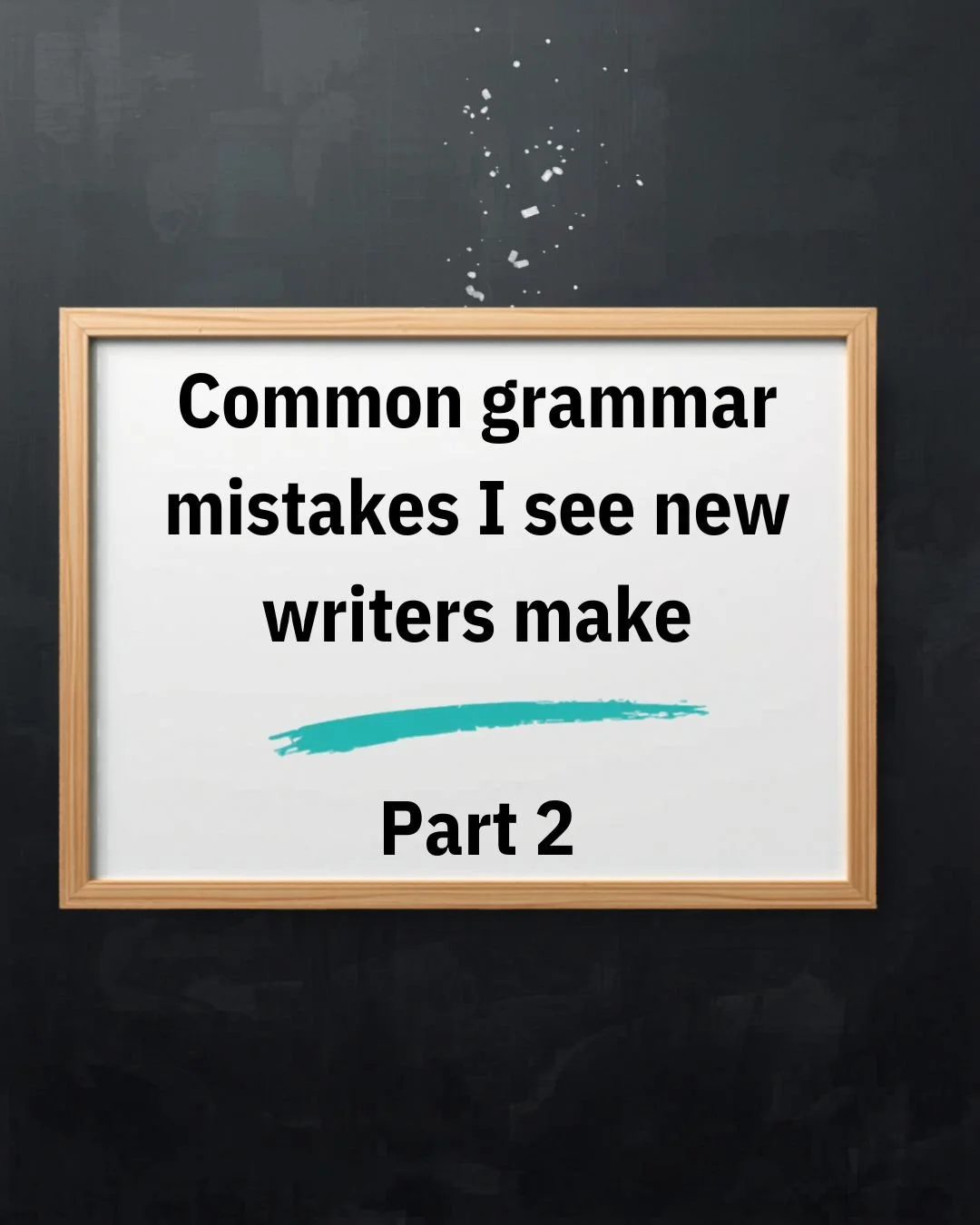 Common Grammar Mistakes New Writers Make: Part 2 - False Simultaneity