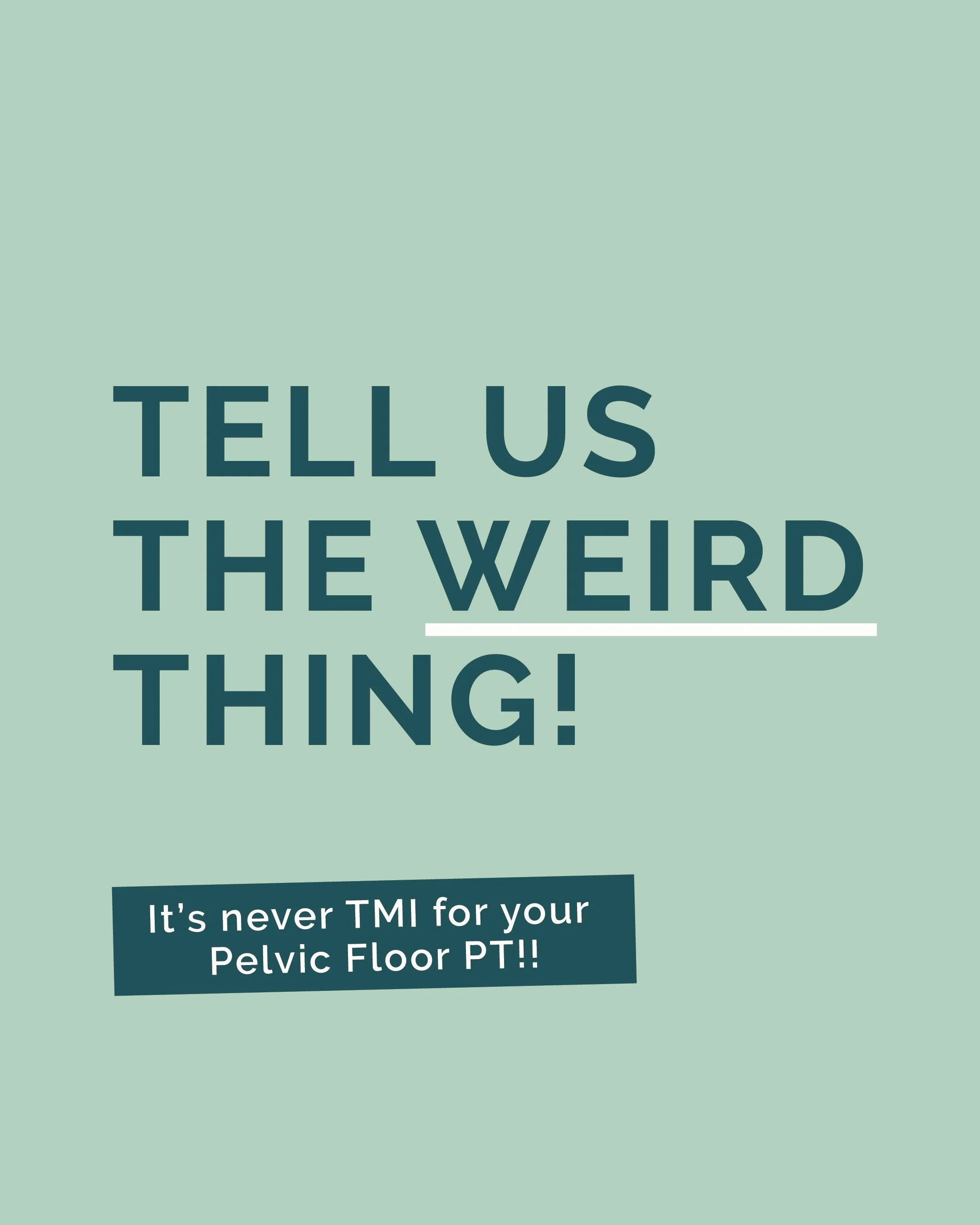 Your pelvic floor PT may know more about your bathroom habits than your partner does.

As she should. 😂

During your evaluation, we may ask:

💧 What is the quantity of your pee?
🚽 How often do you poop?
😬 Do you strain or deal with constipation?
