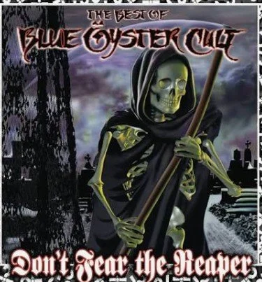 Don’t Fear The Reaper