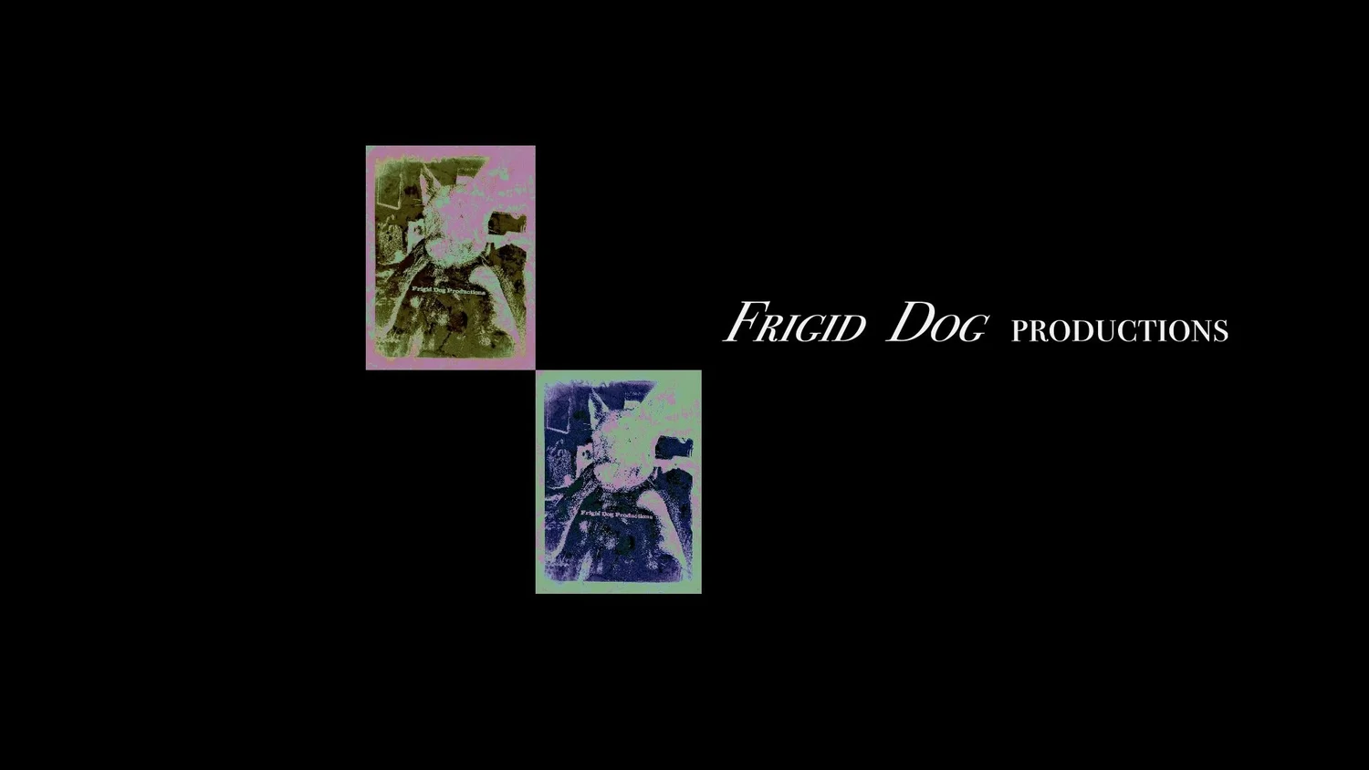 Frigid Dog Productions