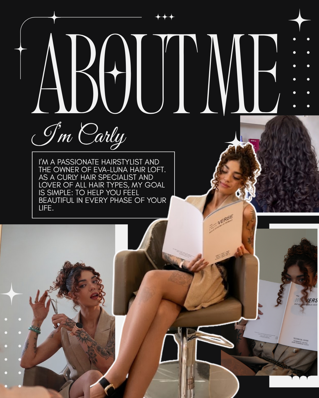 A digital collage featuring a woman named Carly, a hairstylist, with text about her passion for hairstyling and owning a salon. The collage includes photos of Carly with curly hair, reading a book, and posing in a salon setting, with a black background and decorative star elements.