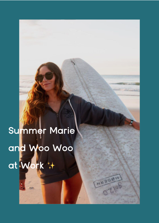Summer Marie and Woo Woo at Work